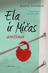 Ela ir Mičas amžinai