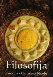 Filosofija. Žmogus-klausianti būtybė