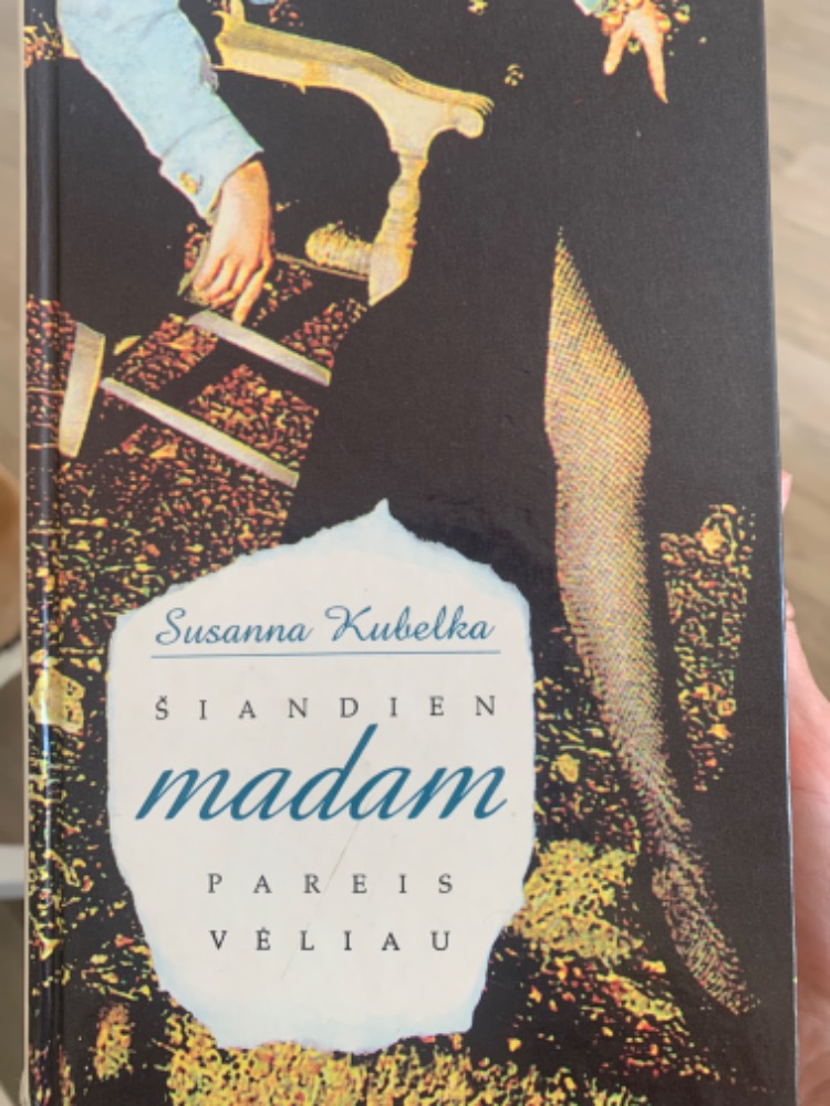 Šiandien madam pareis vėliau