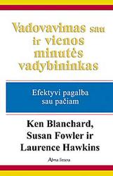 Vadovavimas sau ir vienos minutės vadybininkas. Efektyvi pagalba sau pačiam