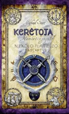 Kerėtoja. Nemirtingojo Nikolo Flamelio paslaptys