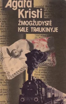 Žmogžudystė Kale traukinyje