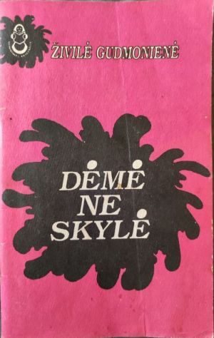 Dėmė ne skylė