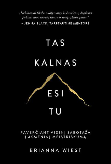 Tas kalnas esi tu