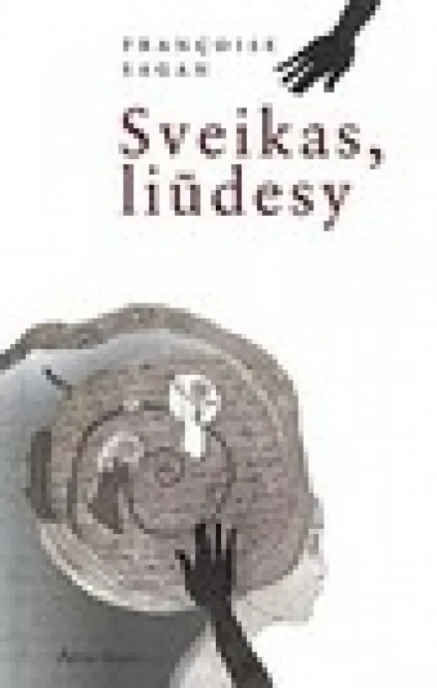 Sveikas, liūdesy