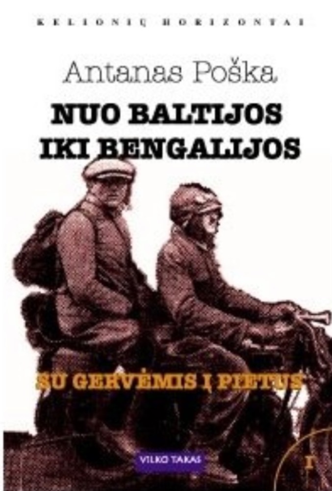 Nuo Baltijos iki Bengalijos. Su gervėmis į pietus