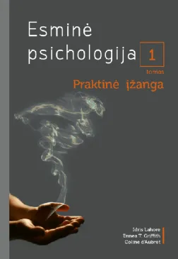 Esminė psichologija. 1 tomas. Praktinė įžanga