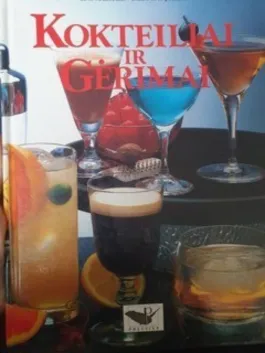 Kokteiliai ir gėrimai