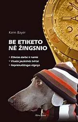 Be etiketo nė žingsnio