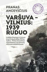 Varšuva - Vilnius: 1939 ruduo
