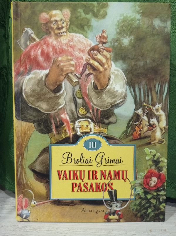 Vaikų ir namų pasakos III tomas
