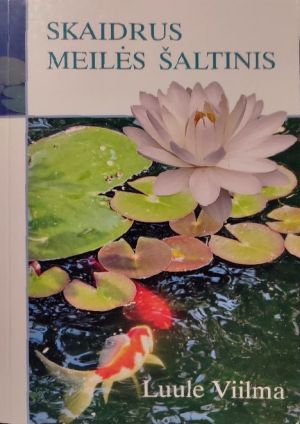 Skaidrus meilės šaltinis