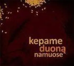 Kepame duoną namuose