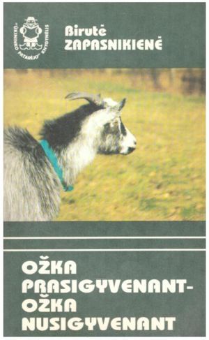 OŽKA PRASIGYVENANT - OŽKA NUSIGYVENANT ("Ūkininko patarėjo" knygynėlis)
