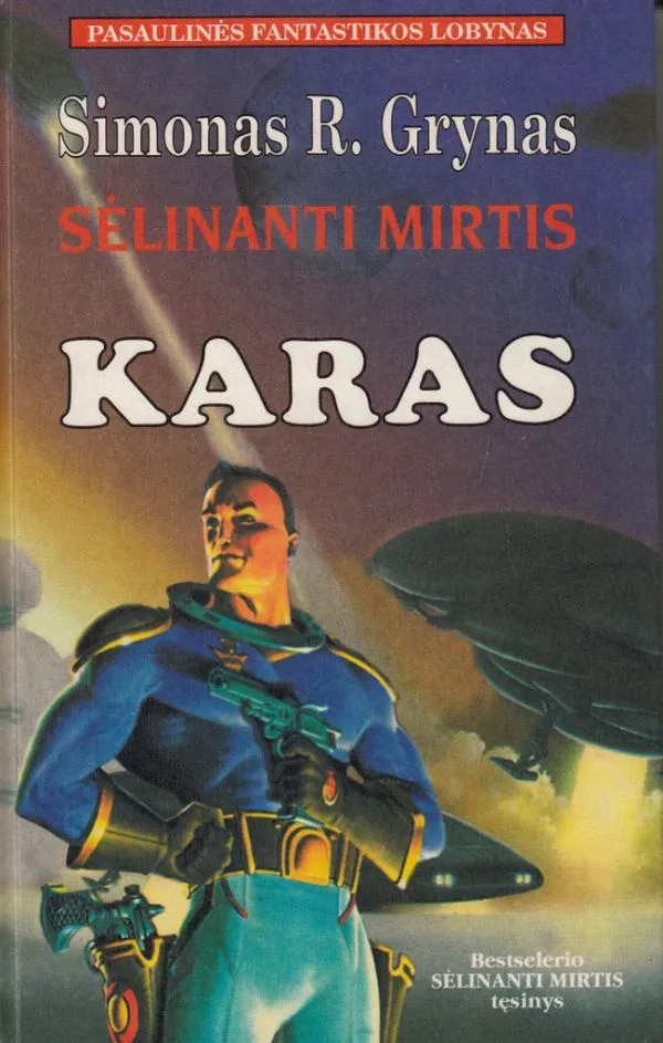 Sėlinanti mirtis. Karas