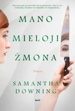 Mano mieloji žmona