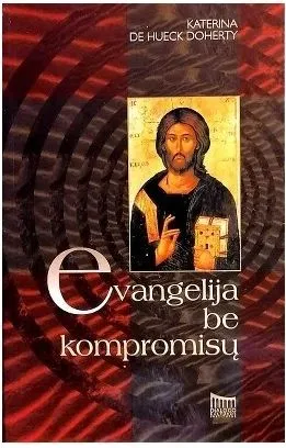Evangelija be kompromisų