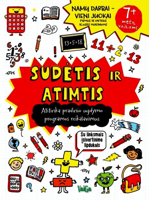 "Sudėtis ir atimtis. Namų darbai – vieni juokai", 7+