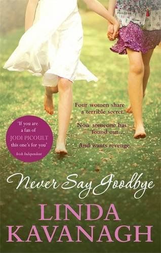 "Never say goodbye"