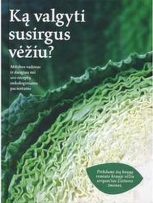 Ką valgyti susirgus vėžiu?