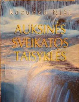 Auksinės sveikatos taisyklės