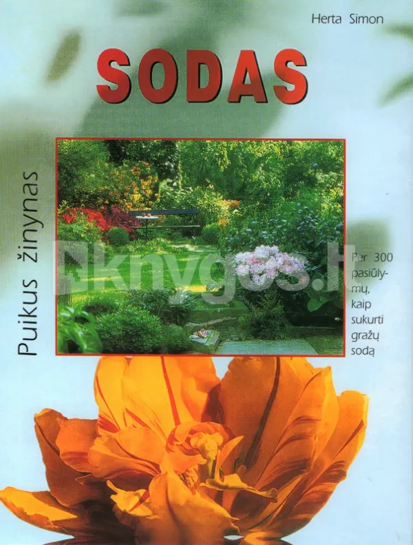 Sodas. Puikus žinynas