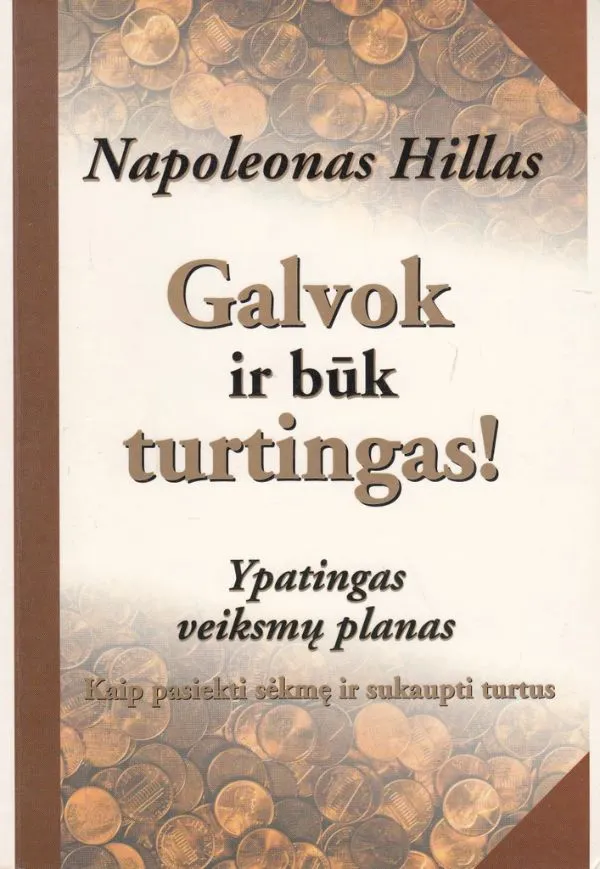 Galvok ir būk turtingas