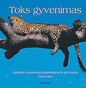 Toks gyvenimas