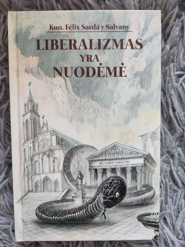Liberalizmas yra nuodėmė