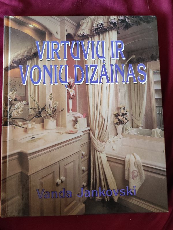 Virtuvių ir vonių dizainas