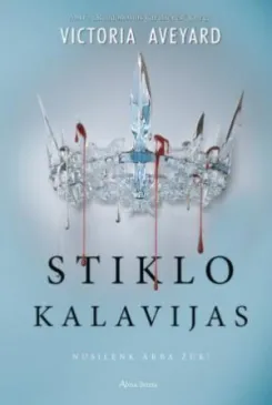 Stiklo kalavijas. Antra „Raudonosios karalienės“ knyga