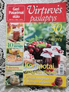 geri patarimai siūlo- virtuvės paslaptys