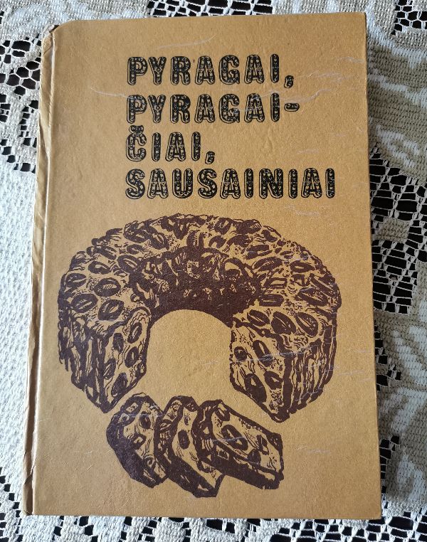 Pyragai,pyragaiciai ir sausainiai