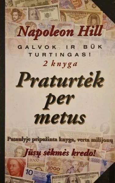 Galvok ir būk turtingas (2 knyga). Praturtėk per metus