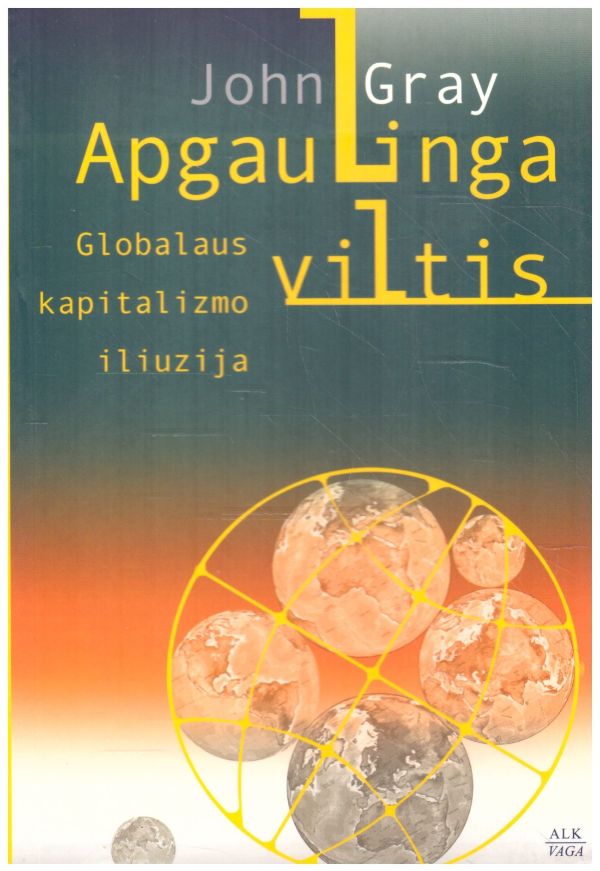 Apgaulinga viltis: globalaus kapitalizmo idėja