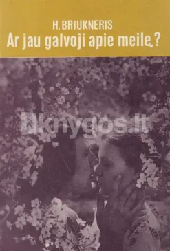 Ar jau galvoji apie meilę?
