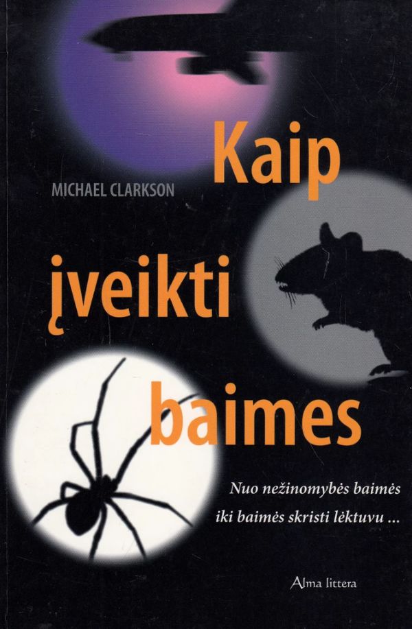 Kaip įveikti baimes