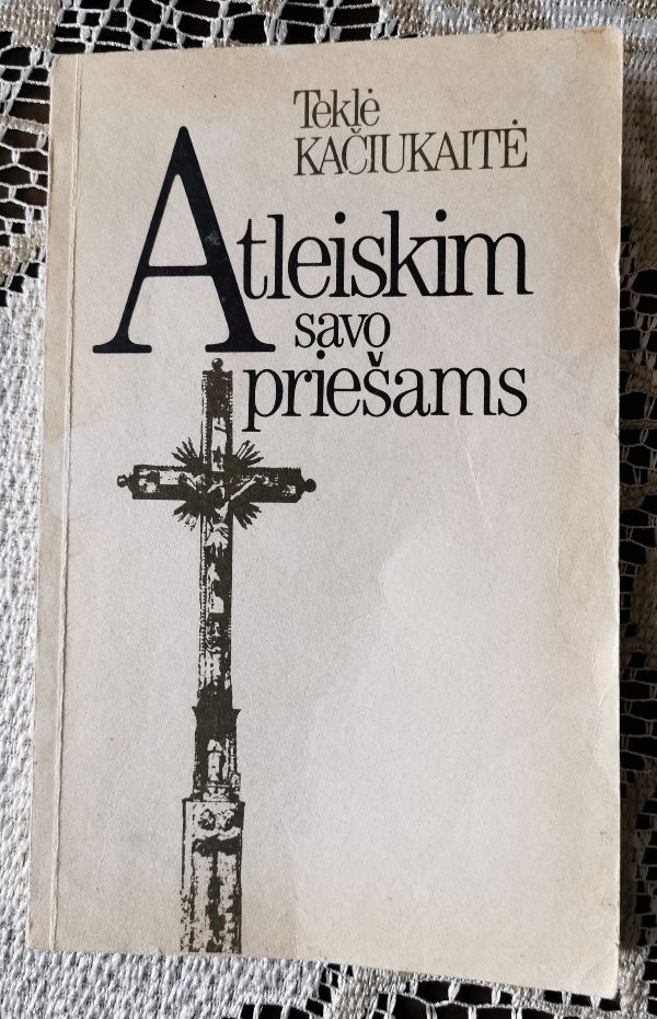 Atleiskim savo priesams