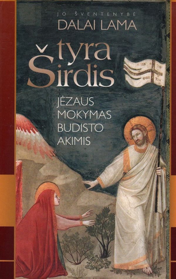 Tyra širdis. Jėzaus mokymas budisto akimis