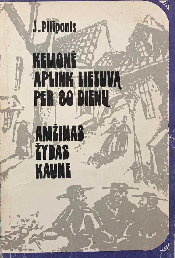 Kelionė aplink Lietuvą per 80 dienų