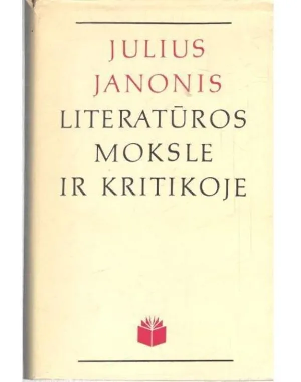Julius Janonis literatūros moksle ir kritikoje