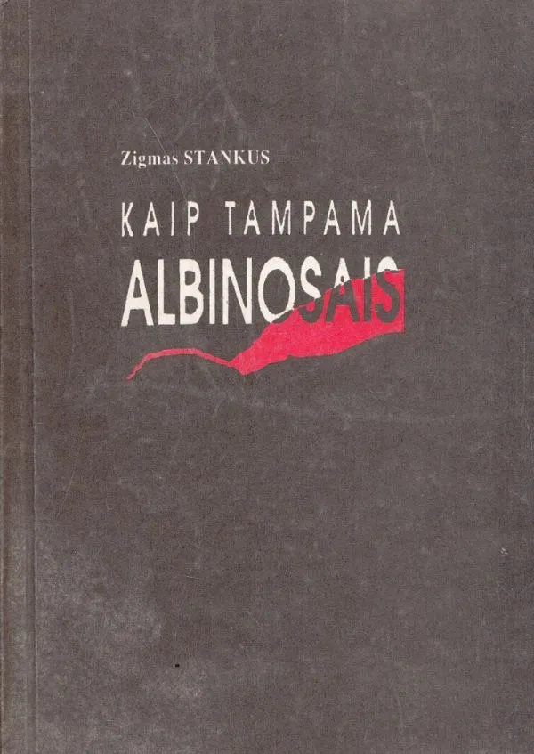 Kaip tampama albinosais (1993)