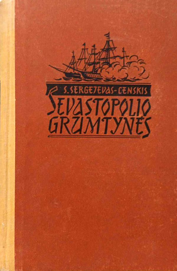 Sevastopolio grumtynės I-II-III tomai