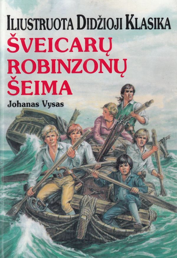 Šveicarų robinzonų šeima. Iliustruota didžioji klasika