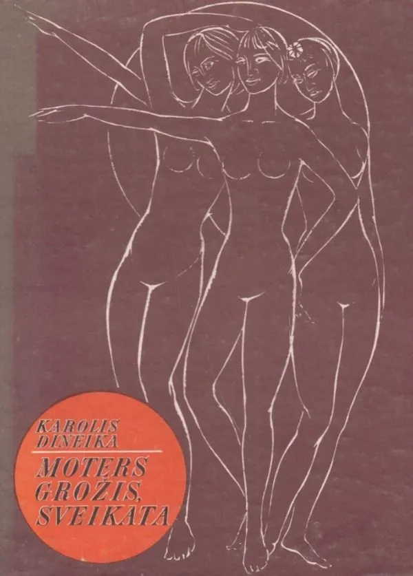Moters grožis. Sveikata
