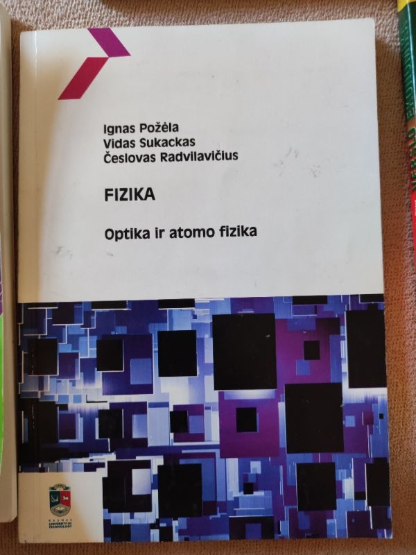 Fizika. Optika ir atomo fizika