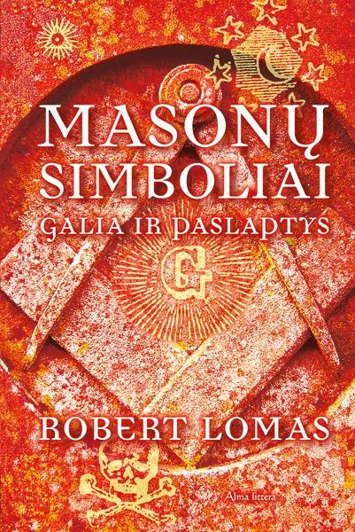 Masonų simboliai: galia ir paslaptys