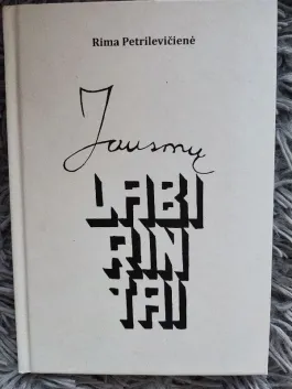 Jausmų labirintai