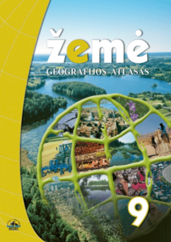 Žemė 9. Geografijos atlasas 9 klasei