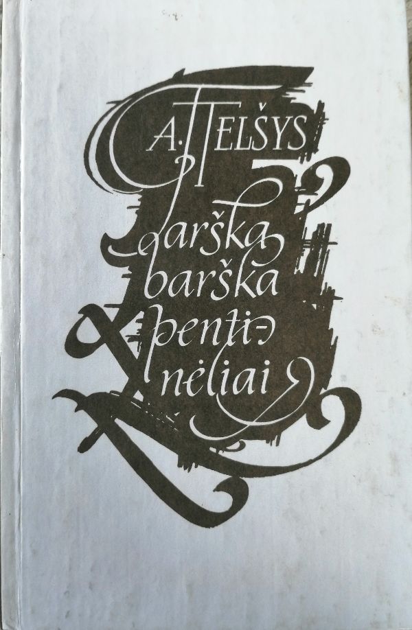 Tarška barška pentinėliai